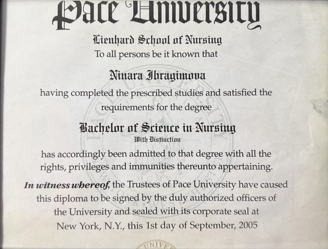 Bachelor of Science in Nursing · Pace University · 2005